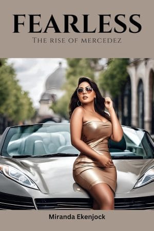 Fearless: The Rise Of Mercedez